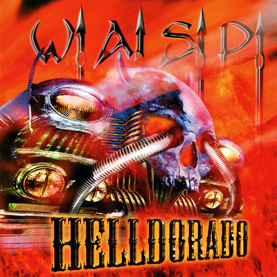 W.A.S.P. - Helldorado Ltd. LP
