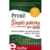 Slepičí polévka pro duši. Všechny příběhy z prvního slavného vydání + 20 nových - Amy Newmarková, Mark Victor Hansen, Jack Canfield e-kniha