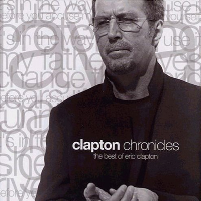 Eric Clapton : Chronicles - The Best Of Eric Clapton CD