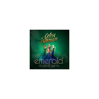 Celtic Woman : Emerald (Musical Gems) CD