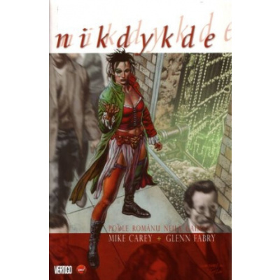 Nikdykde (komiks) - Neil Gaiman, Mike Carey