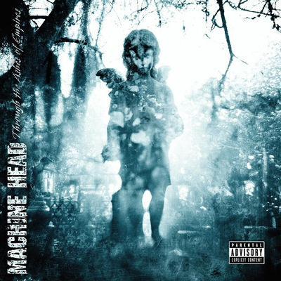 Machine Head - Through The Ashes Of Empires (Reedice 2007) (CD)