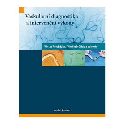 MAXDORF NAKLADATELSTVÍ Vaskulární diagnostika a intervenční výkony