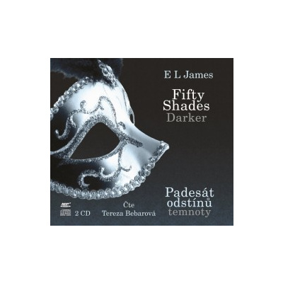 Fifty Shades Darker Padesát odstínů temnoty (audiokniha) - E L James