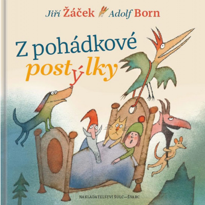 Z POHÁDKOVÉ POSTÝLKY - Žáček Jiří, Born Adolf