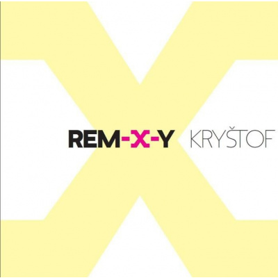 Kryštof : REM-X-Y CD