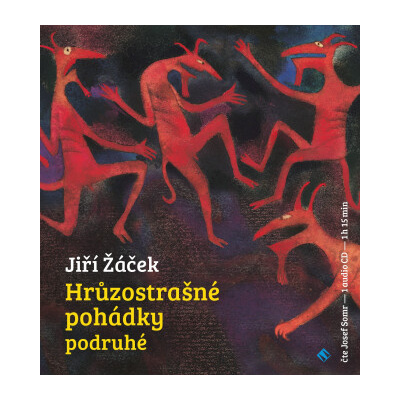 Hrůzostrašné pohádky podruhé - Jiří Žáček - CD