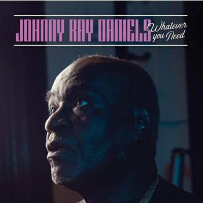 BIBLE & TIRE RECORDING CO. JOHNNY RAY DANIELS - Whatever You Need (CD)