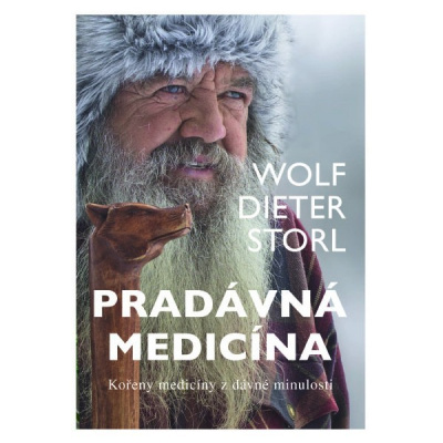 Wolf-Dieter Storl Pradávná medicina