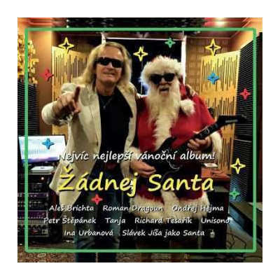 CD Unisono: Žádnej Santa (Nejvíc Nejlepší Vánoční Album!)