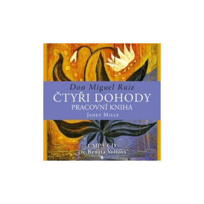 Ruiz Miguel Don - Čtyři dohody / Pracovní kniha / Mp3 [CD]