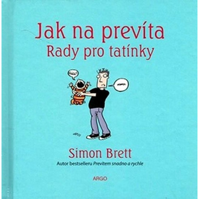 Jak na prevíta - rady pro tatínky - Simon Brett