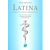 Latina Úvod do latinské terminologie - pro střední školy se zdravotnickým zaměřením - Vlasta Seinerová