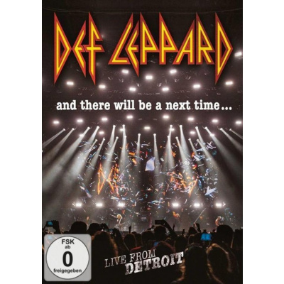 Def Leppard: And There Will Be A Next Time ... (Live In Detroit): DVD