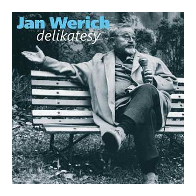 CD Jan Werich: Delikatesy. Humorné úvahy z let šedes