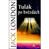 Tulák po hvězdách - Jack London