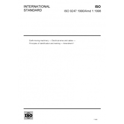 ISO 9247:1990/Amd 1:1998-Earth-moving machinery-Electrical wires and cables
