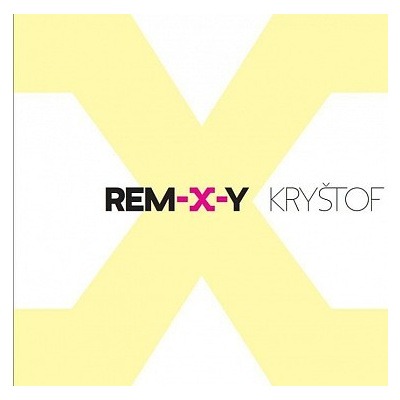 Kryštof - Rem-X-Y (2012) (2CD)