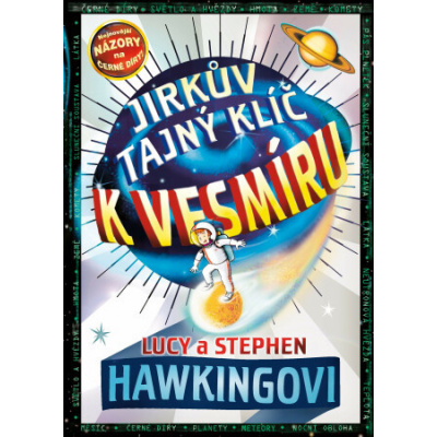 Jirkův tajný klíč k vesmíru - Stephen Hawking, Lucy Hawkingová - e-kniha