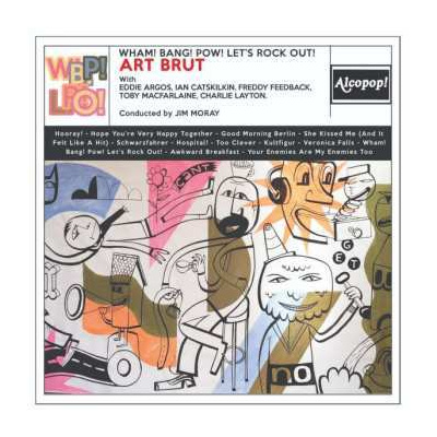 LP Art Brut: Wham! Bang! Pow! Let's Rock Out!