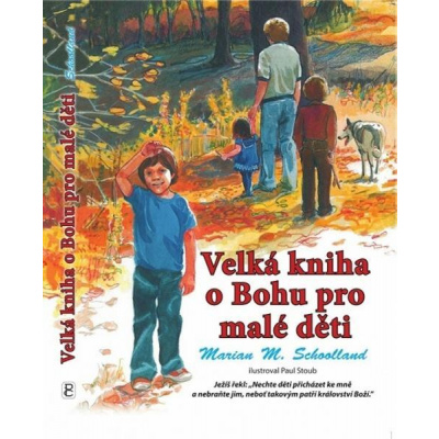 Velká kniha o Bohu pro malé děti