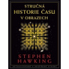 Hawking, Stephen - Stručná historie času v obrazech