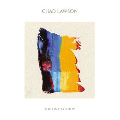 DECCA CHAD LAWSON - You Finally Knew (CD)