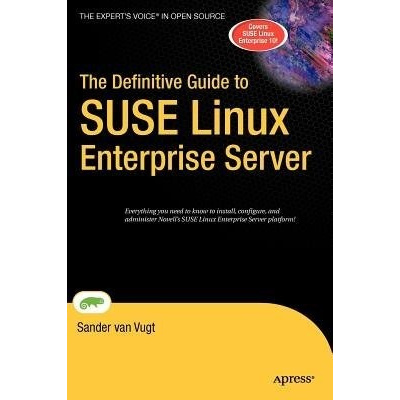 Definitive Guide to SUSE Linux Enterprise Server