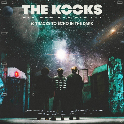 Kooks: 10 Tracks To Echo In The Dark: CD