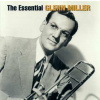 2CD Glenn Miller: The Essential Glenn Miller