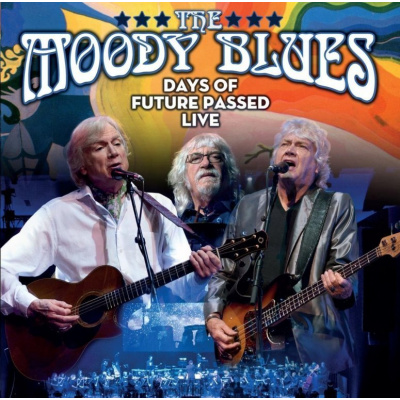 The Moody Blues: Days Of Future Passed: Live in Toronto 2017: 2CD