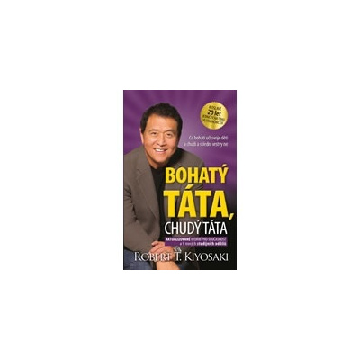 Bohatý táta chudý táta - Kiyosaki Robert T