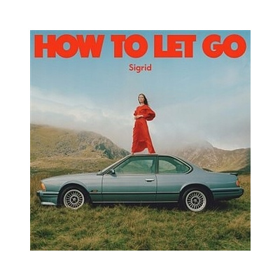 How To Let Go Sigrid Vinylová Deska