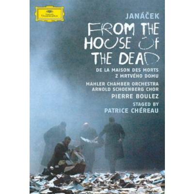 Leoš Janáček / Arnold Schoenberg Chor, Mahler Chamber Orchestra, Pierre Boulez - Z mrtvého domu / From The House Of The Dead - Festival Aix-en-Provence 2007 (DVD)