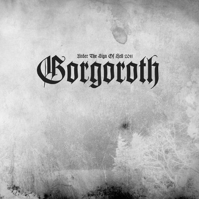 Gorgoroth - Under The Sign Of Hell 2011 (Picture Disc, Reedice 2016) - Vinyl (LP)
