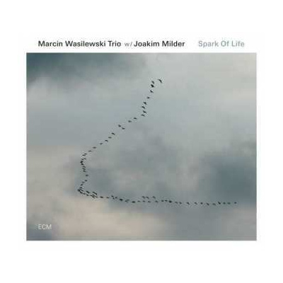 CD Marcin Wasilewski Trio: Spark Of Life