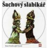 Inna Veselá a Jiří Veselý: Šachový slabikář Slabikar