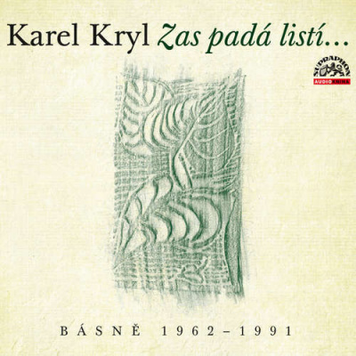 Zas padá listí…/ Básně 1962–1991 - Karel Kryl (mp3 audiokniha)