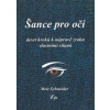 Schneider Meir: Šance pro oči (zpověď člověka, který se díky vlastní neuvěřitelné píli a soustavě cviků, které posléze sám vylepšil, propracoval od slepoty k vidění ( 203 str. B4) (vydání Elfa 2013))