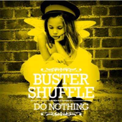 Do Nothing (Buster Shuffle) (CD / Album)