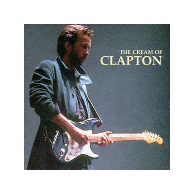 CLAPTON ERIC - The cream of Eric Clapton-best of