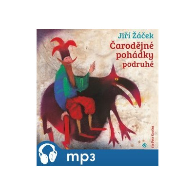 Čarodějné pohádky podruhé, mp3 - Jiří Žáček