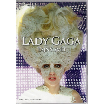 Lady Gaga: Tajný svět DVD (Lady Gaga's Secret World)
