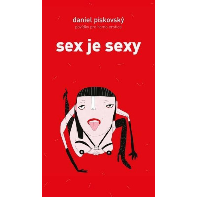 Sex je sexy - Pískovský Daniel