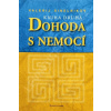 Dohoda s nemocí - kniha druhá (Sinelnikov)