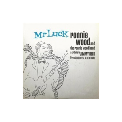 Mr Luck - A Tribute To Jimmy Reed - Live At The Royal Albert Hall | Ronnie Wood Band; Ron Wood