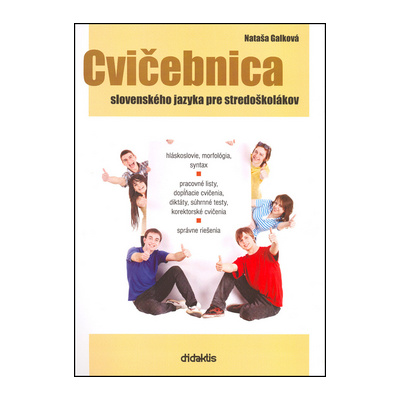 Cvičebnica slovenského jazyka pre stredoškolákov