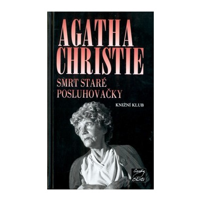 Smrt staré posluhovačky - Agatha Christie