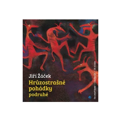 Hrůzostrašné pohádky podruhé, CD - Jiří Žáček