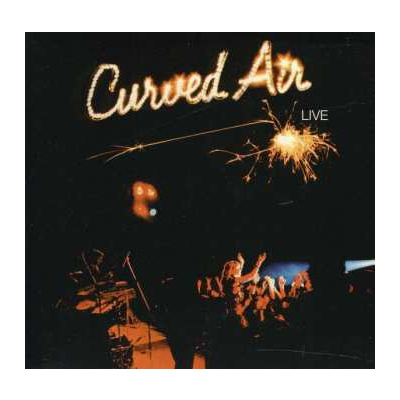 CD Curved Air: Live